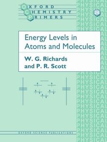 Energy Levels In Atoms And Molecules (Oxford Chemistry Primers)