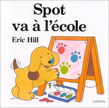 Spot va à l'école