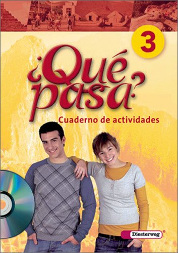 Qué pasa. Lehrwerk für den Spanischunterricht, 2. Fremdsprache: Qué pasa: Cuaderno de actividades 3 mit Multimedia-Sprachtrainer