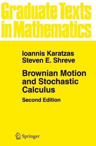 Ioannis Karatzas Brownian Motion And Stochastic Calculus (Graduate Texts In Mathematics), 113