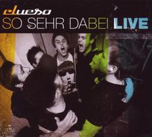 So Sehr Dabei-Live (inkl. Gewinner Single Version)