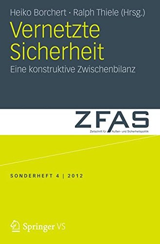 Vernetzte Sicherheit: Eine Konstruktive Zwischenbilanz (German and German Edition)