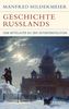 Geschichte Russlands: Vom Mittelalter bis zur Oktoberrevolution