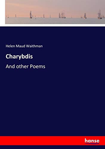 Charybdis: And other Poems