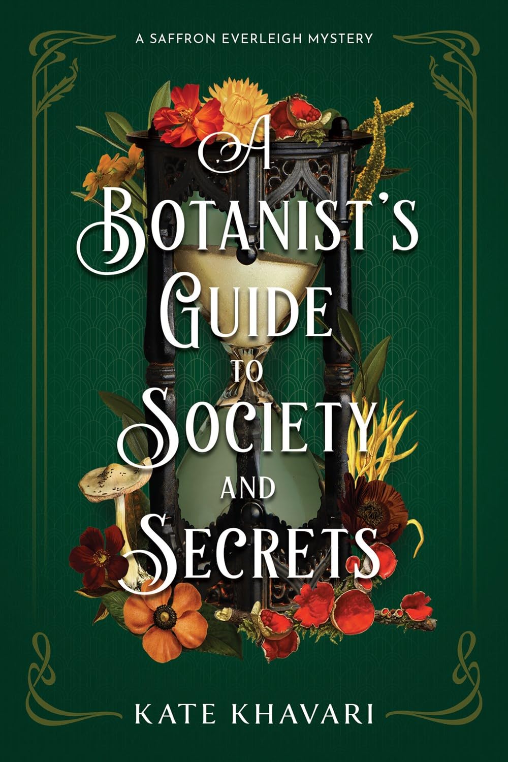 A Botanist's Guide to Society and Secrets (A Saffron Everleigh Mystery, Band 3)