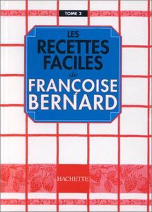 Recettes faciles. Vol. 2