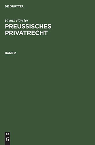 Franz Förster: Preußisches Privatrecht. Band 2