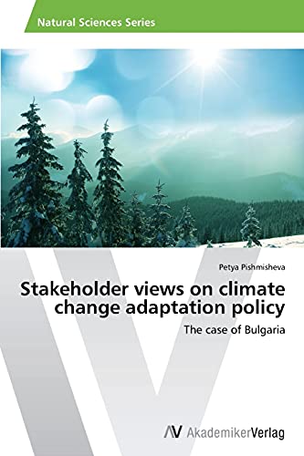 Stakeholder views on climate change adaptation policy: The case of Bulgaria