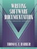 Writing Software Documentation: A Task-Oriented Approach (Part of the Allyn & Bacon Series in Technical Communication) (Allyn and Bacon Series in Technical Communication)