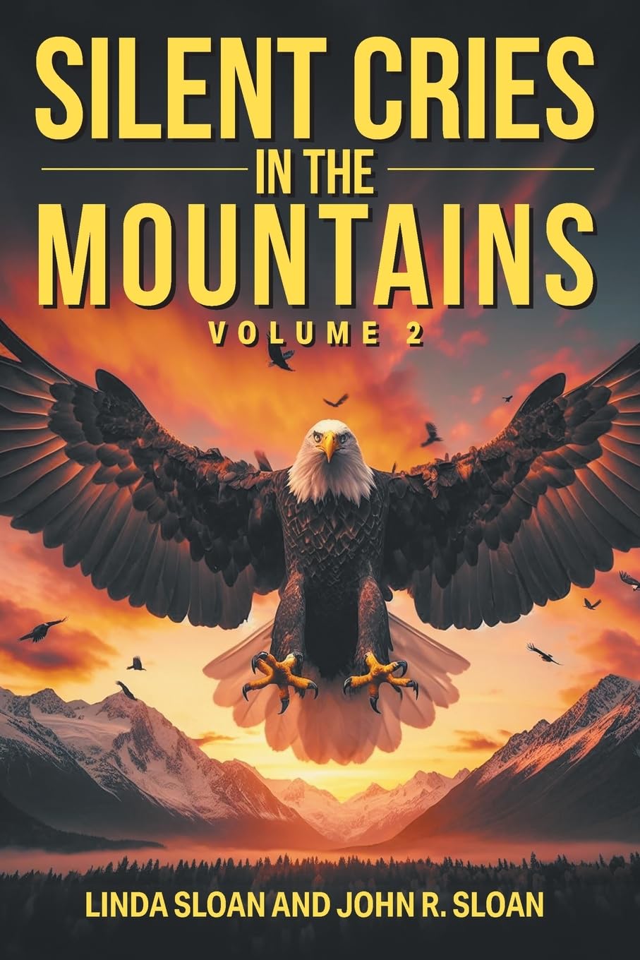 Silent Cries in the Mountains: Volume 2