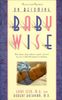 On Becoming Baby Wise: The Classic Reference Guide Utilized by Over 1,000,000 Parents Worldwide: From Birth to 8 Months