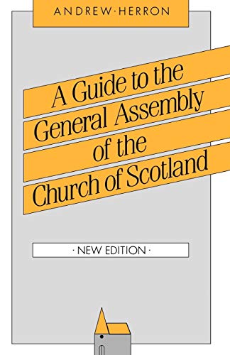 A Guide to the General Assembly of the Church of Scotland