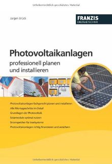 Photovoltaikanlagen: Professionell planen und installieren