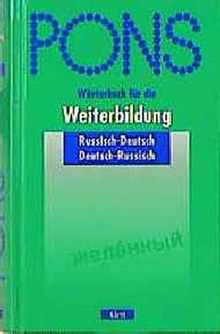 PONS Wörterbuch für die Weiterbildung, Russisch-Deutsch, Deutsch-Russisch