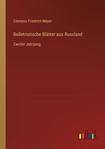 Belletristische Blätter aus Russland: Zweiter Jahrgang