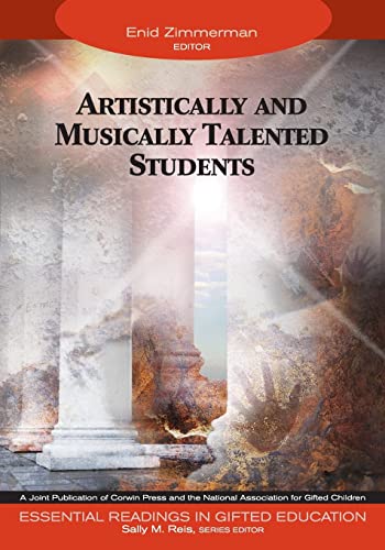 Artistically and Musically Talented Students (Essential Readings in Gifted Education, 9)