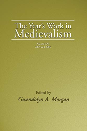 The Year's Work in Medievalism, 2005 and 2006