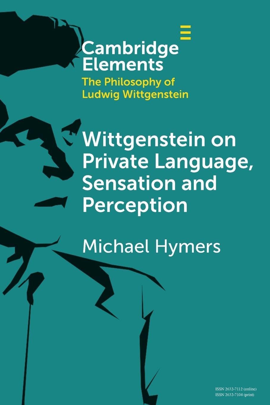 Wittgenstein on Private Language, Sensation and Perception
