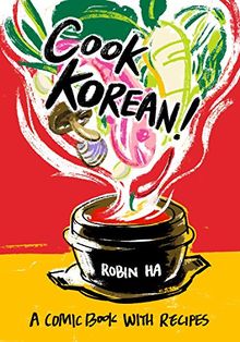 Cook Korean!: A Comic Book with Recipes