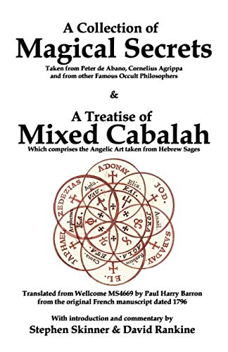 Stephen Skinner A Collection Of Magical Secrets & A Treatise Of Mixed Cabalah