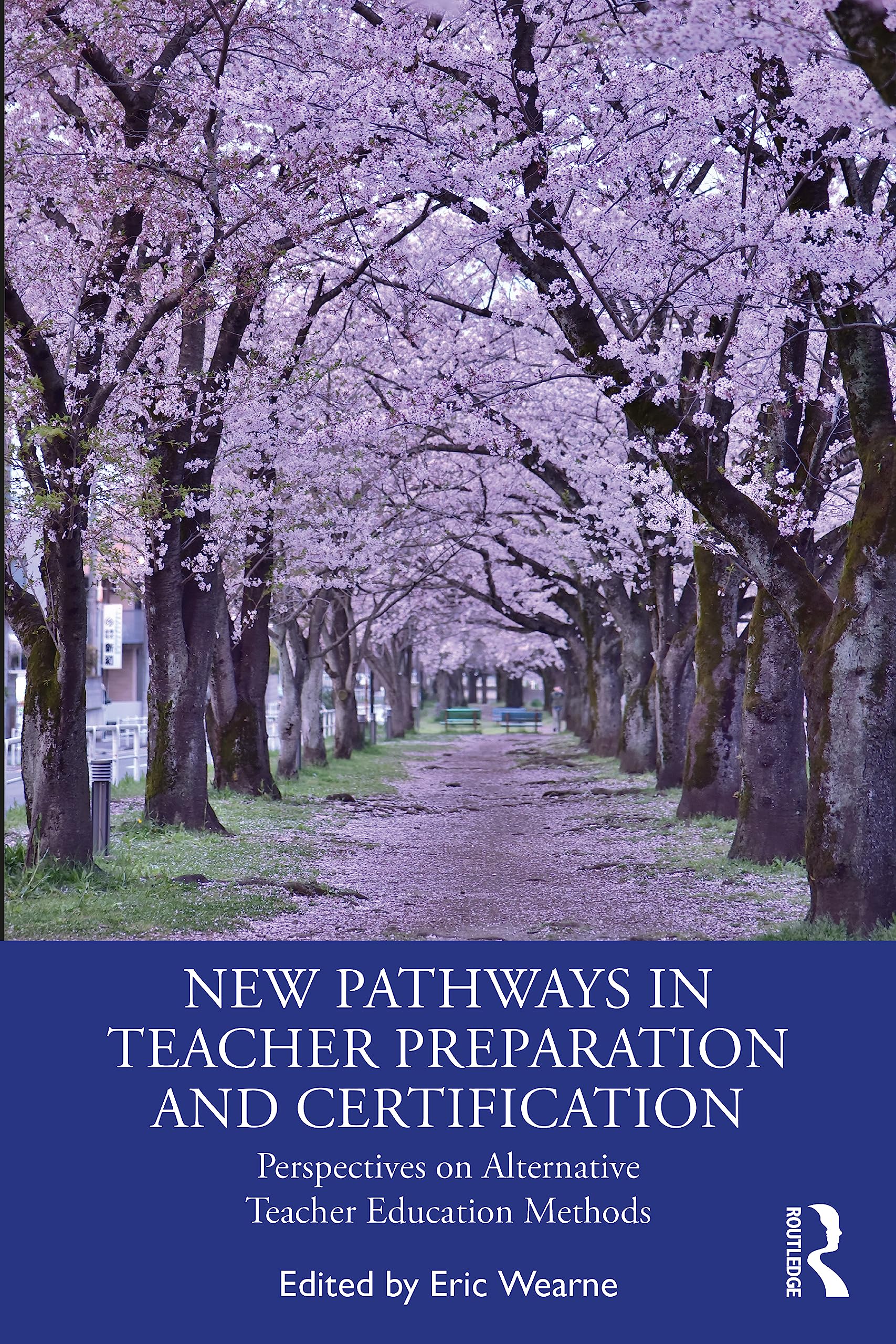 New Pathways in Teacher Preparation and Certification: Perspectives on Alternative Teacher Education Methods