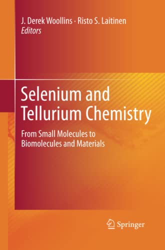 Selenium and Tellurium Chemistry: From Small Molecules to Biomolecules and Materials