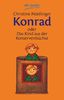 Konrad: oder Das Kind aus der Konservenbüchse