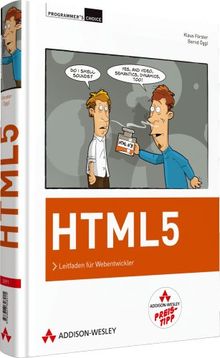 HTML 5 - Der Leitfaden für Webentwickler (Programmer's Choice)