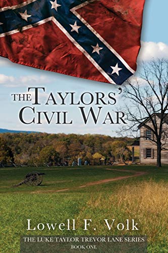 The Taylors' Civil War (The Luke Taylor Trevor Lane Series, Band 1)