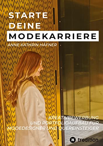 Starte deine Modekarriere: Kreativbewerbung und Portfolioaufbau für Modedesigner und Quereinsteiger