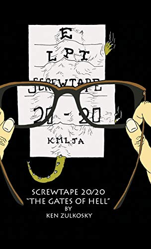 Screwtape 20/20: The Gates of Hell