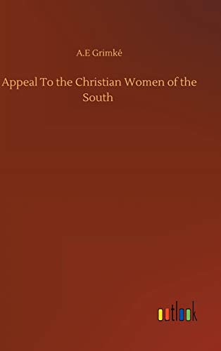 Appeal To the Christian Women of the South