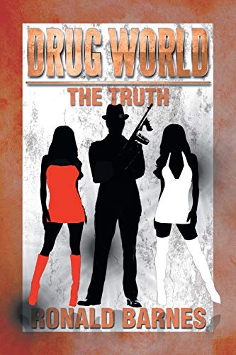 Drug World The Truth