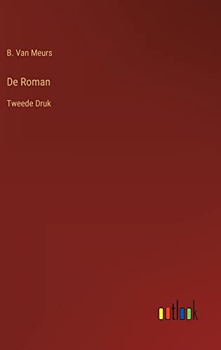 De Roman: Tweede Druk