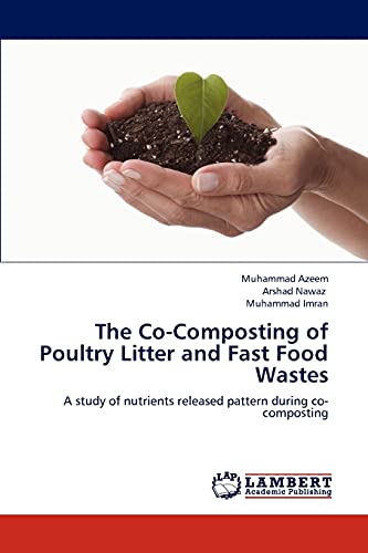 The Co-Composting of Poultry Litter and Fast Food Wastes: A study of nutrients released pattern during co-composting