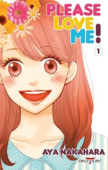 Please love me !. Vol. 1