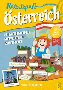 Rätselspaß Österreich – 2. Klasse Volksschule: Entdecken – Staunen – Wissen