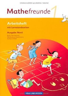 Mathefreunde 1. Schuljahr. Arbeitsheft Ausgabe Nord - Berlin, Brandenburg, Mecklenburg-Vorpommern, Sachsen-Anhalt