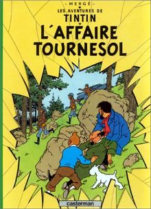 Les aventures de Tintin. Vol. 18. L'affaire Tournesol