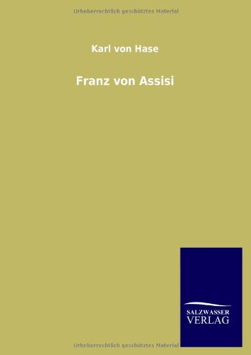 Franz von Assisi