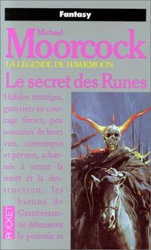 La légende de Hawkmoon, N°  4 : Le Secret des Runes (Science Fiction)