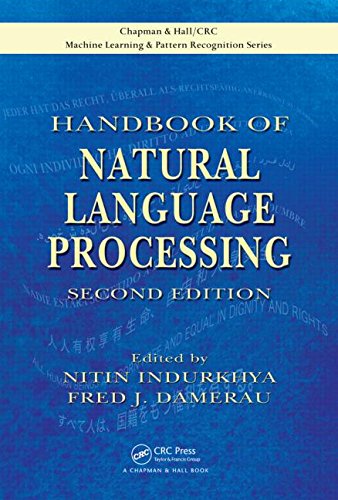 Handbook of Natural Language Processing (Chapman & Hall/CRC: Machine Learning & Pattern Recognition)
