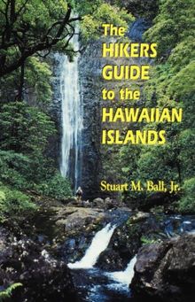 The Hikers Guide to the Hawaiian Islands (Latitude 20 Books)