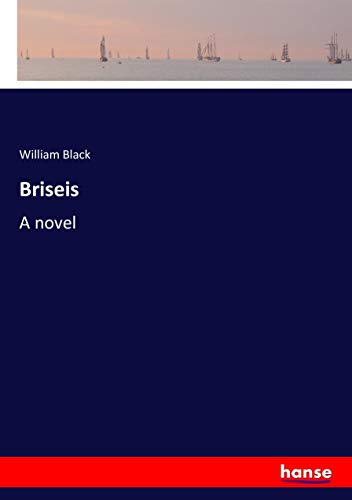 Briseis: A novel