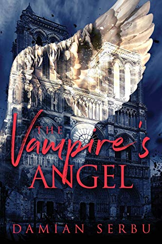 The Vampire's Angel (Realm of the Vampire Council, Band 1)