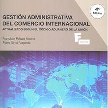 *Gestión administrativa del comercio internacional 4º edicion (MARCOMBO FORMACIÓN)