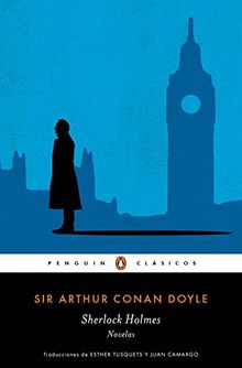 Sherlock Holmes. Novelas / Sherlock Holmes. Novels (PENGUIN CLÁSICOS, Band 27001)