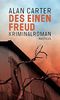 Des einen Freud: Kriminalroman