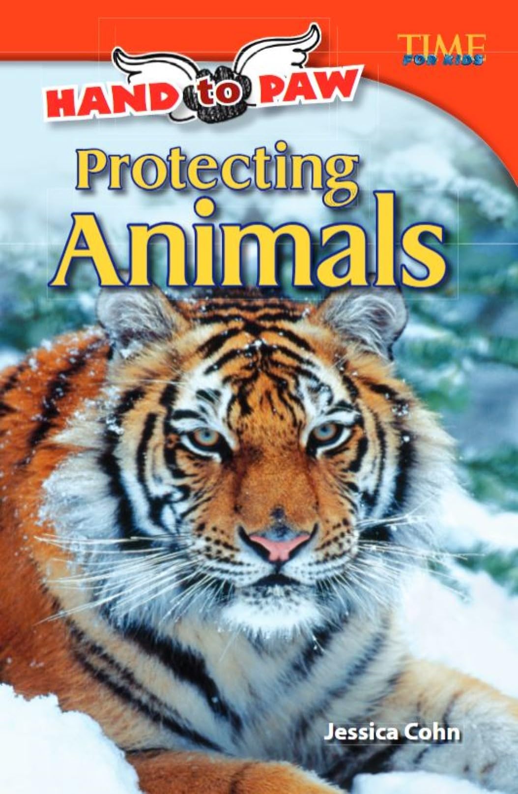 Hand to Paw: Protecting Animals: Protecting Animals : Protecting Animals (Advanced Plus) (Time for Kids Nonfiction Readers: Hand to Paw)