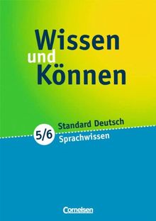 Wissen und Können: 5./6. Schuljahr - Sprachwissen: Arbeitsheft mit beigelegtem Lösungsheft